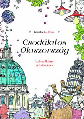 Csodálatos Olaszország - Színezőkönyv felnőtteknek