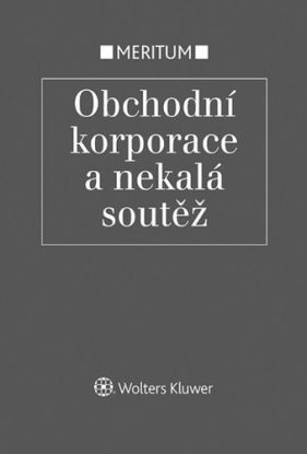 Obchodní korporace a nekalá soutěž