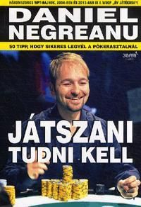 Játszani tudni kell