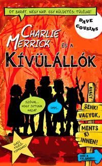 Charlie Merrick és a kívülállók