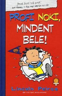 Profi Noki, mindent bele!