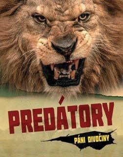 Predátory – Páni divočiny