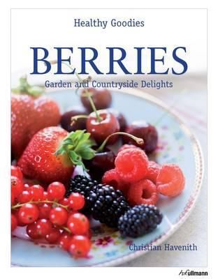 Berries: Healthy Goodies