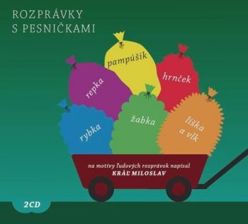 Kráľ Milo - Rozprávky s pesničkami 2CD