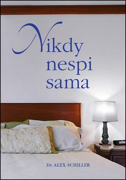 Nikdy nespi sama