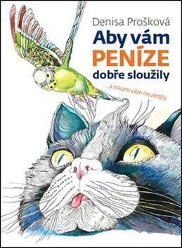 Aby vám peníze dobře sloužily