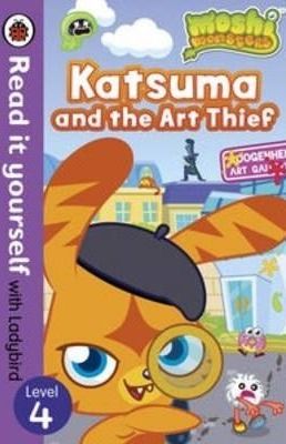 Moshi Monsters - Katsuma and the Art Thief - Read it Yourself with Ladybird Level 4