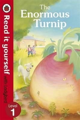 The Enormous Turnip - Read it Yourself with Ladybird Level 1