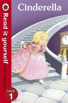 Cinderella - Read it Yourself with Ladybird Level 1