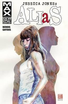 Jessica Jones - Alias Volume 1