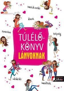 Túlélőkönyv lányoknak