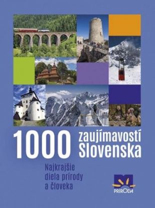 1000 zaujímavostí Slovenska 4. vydanie