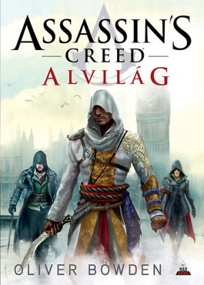 Assassin\'s Creed - Alvilág