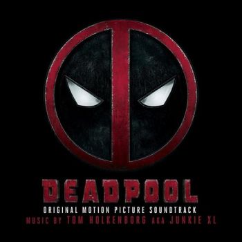 Soundtrack - Deadpool CD