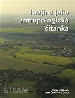 Krajina jako antropologická čítanka