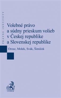 Volebné právo a súdny prieskum volieb v Českej republike