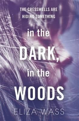 In the Dark, in the Woods