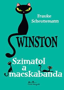 Winston 2. - Szimatol a macskabanda