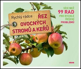 Řez ovocných stromů a keřů