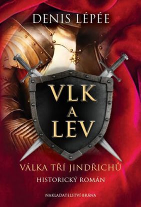 Vlk a lev - Válka tří Jindřichů