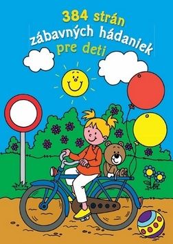 384 strán zábavných hádaniek pre deti