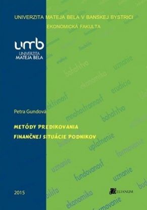 Metódy predikovania finančnej situácie podnikov