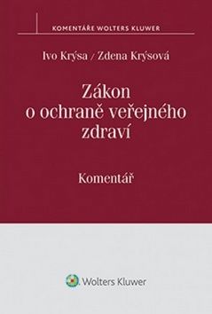 Zákon o ochraně veřejného zdraví - Komentář