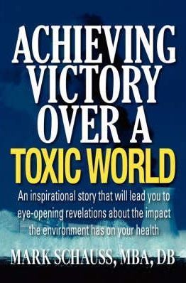 Achieving Victory Over A Toxic World