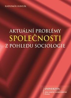 Aktuální problémy společnosti z pohledu sociologie