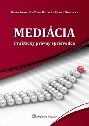 Mediácia - Praktický právny sprievodca