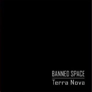 Banned Space - Terra Nova CD