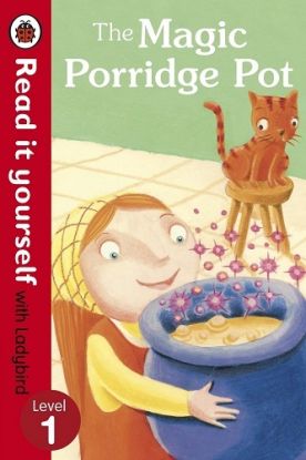 Magic Porridge Pot - Read it yourself with Ladybird