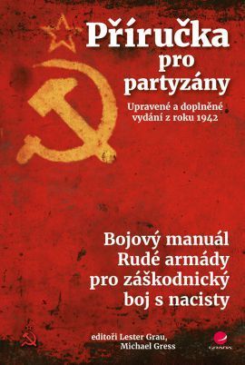 Příručka pro partyzány. Upravené a doplněné vydání z roku 1942