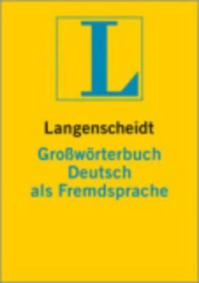 Langenscheidts Grossworterbuch Deutsch Als Fremdsprache