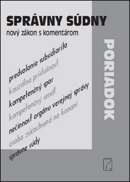 Správny súdny poriadok - nový zákon s komentárom