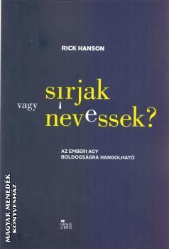 Sírjak vagy nevessek?