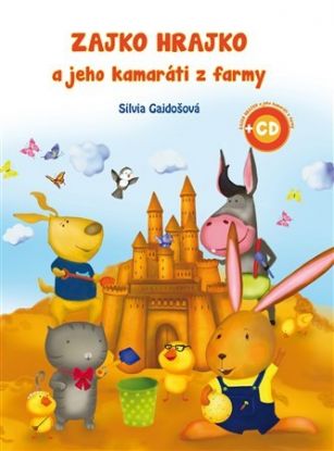 Zajko Hrajko a jeho kamaráti z farmy + 2 CD