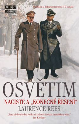 Osvětim - Nacisté a konečné řešení - 3.vydání