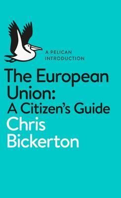 The European Union - A Citizens Guide