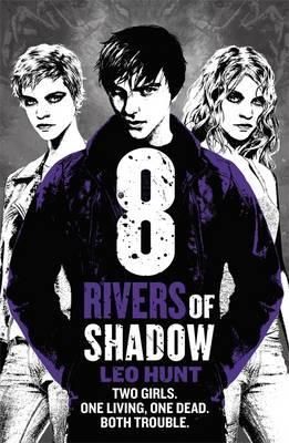 Eight Rivers of Shadow