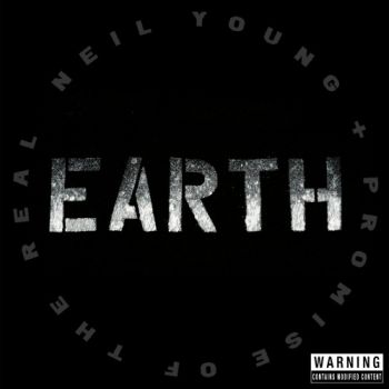 Young Neil - Promise Of The Real /Earth 2CD