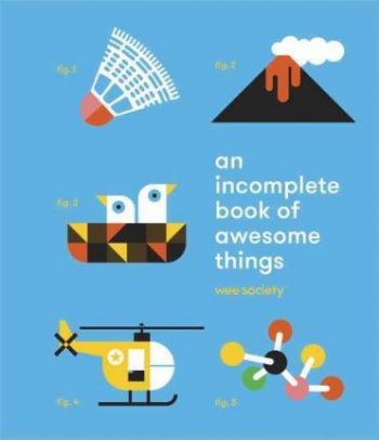 Incomplete Book of Awesome Things