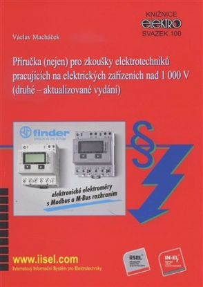 Příručka (nejen) pro zkoušky elektrotechniků pracujících na elektrických zařízeních nad 1000 V