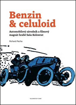 Benzin & celuloid