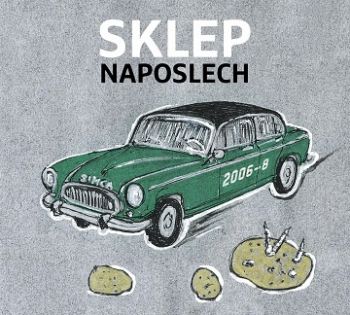 Divadlo Sklep - Sklep naposlech CD