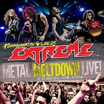 Extreme - Pornograffitti Live 25/Metal Meltdown CD