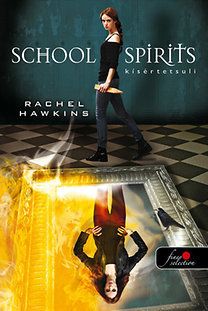 School Spirits - Kísértetsuli