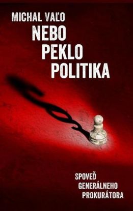 Nebo, peklo, politika