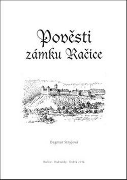 Pověsti zámku Račice