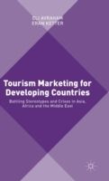 Tourism Marketing for Developing Countries Battling Stereotypes and Crises in Asia, Africa and the Middle East